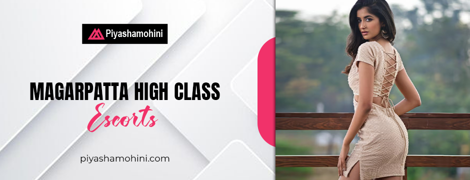 Magarpatta high-class escorts