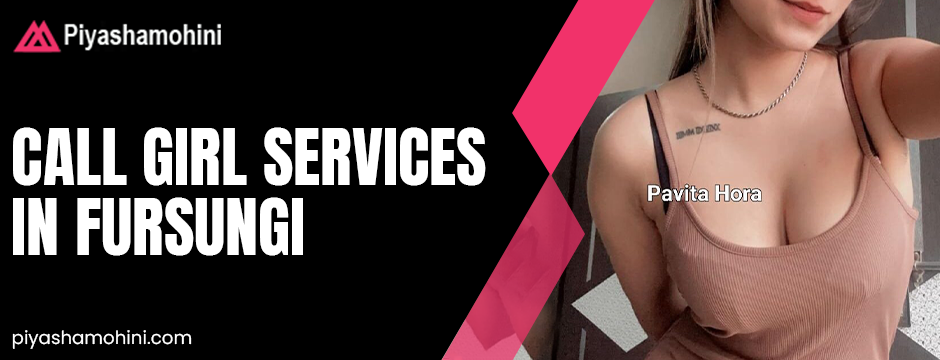 Fursungi escort call girls