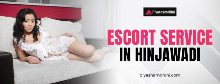Escort service in Hinjawadi