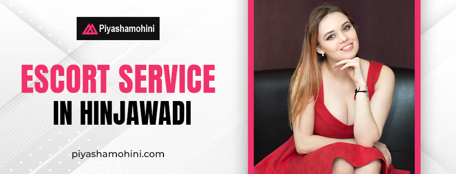 Escort service in Hinjawadi