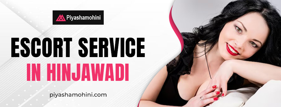 Escort service in Hinjawadi